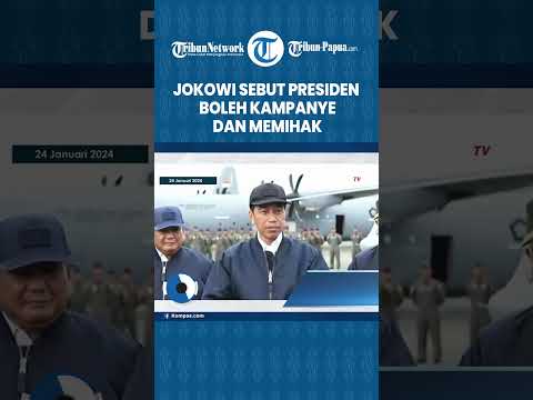 Jokowi Sebut PRESIDEN BOLEH KAMPANYE dan Memihak, Ini Syaratnya
