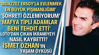 İSMET ÖZHAN KİMDİR? | Bir Dönemin En Ünlü Modeli Köy Hayatı Yaşamayı Seçti