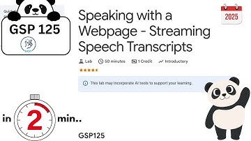 Speaking with a Webpage - Streaming Speech Transcripts | #GSP125 | #qwiklabs | #arcade | Solution