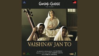 Video thumbnail of "A.R. Rahman - Vaishnav Jan To (From "Gandhi Godse Ek Yudh")"