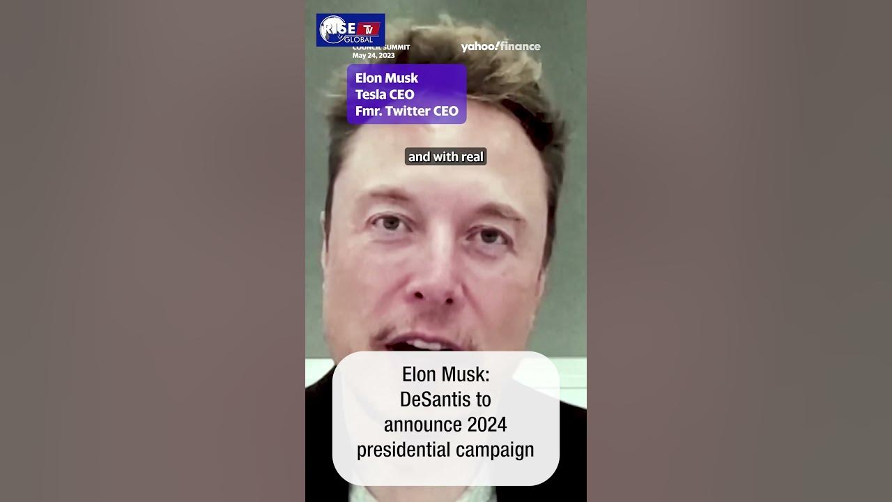 Elon Musk DeSantis to announce 2024 presidential campaign shorts