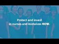 Protect and invest in nurses and midwives