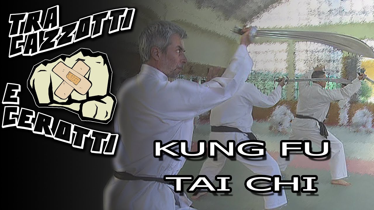 Tra cazzotti e Cerotti - Kung Fu Tai Chi