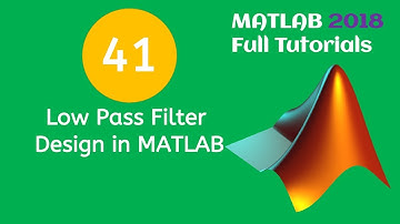 41 MATLAB Beginners Tutorial  Low Pass Filter Design in MATLAB