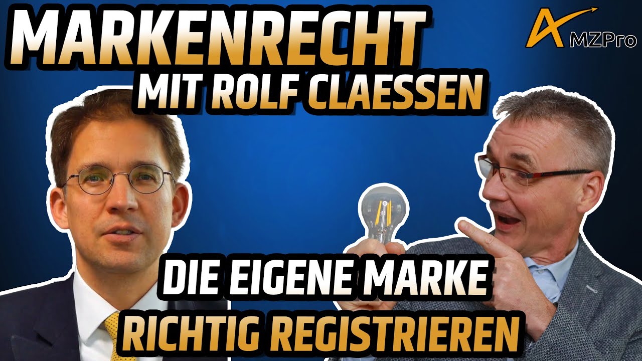 Update New Markenrecht - Die eigene Marke richtig registrieren | Interview mit Rolf Claessen | #255 | AMZPro
