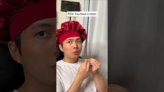 POV: You have a sister 🤣