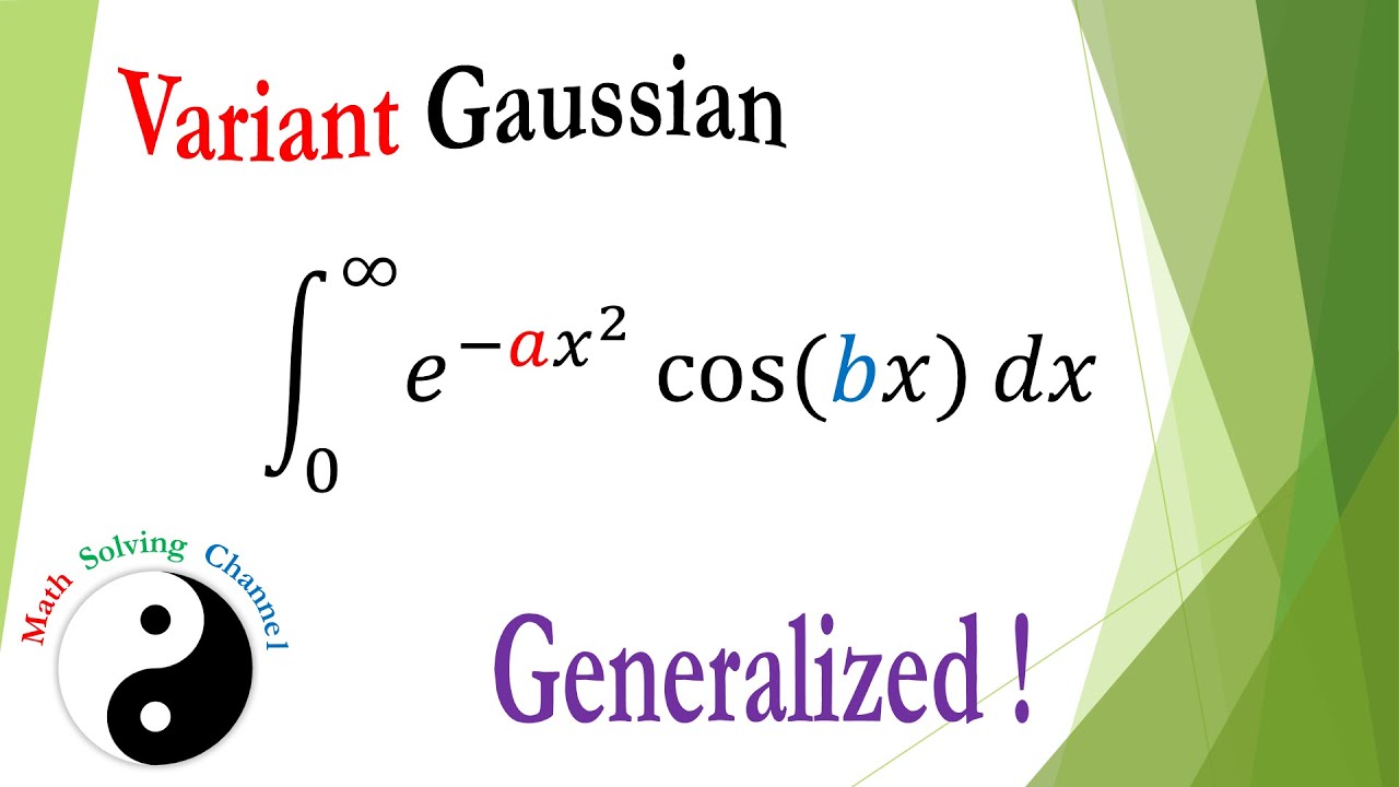 Variant Gaussian Integral E a X 2 cos b X From 0 To Infinity variant-gaussian-integral-e-a-x-2-cos-b-x-from-0-to-infinity