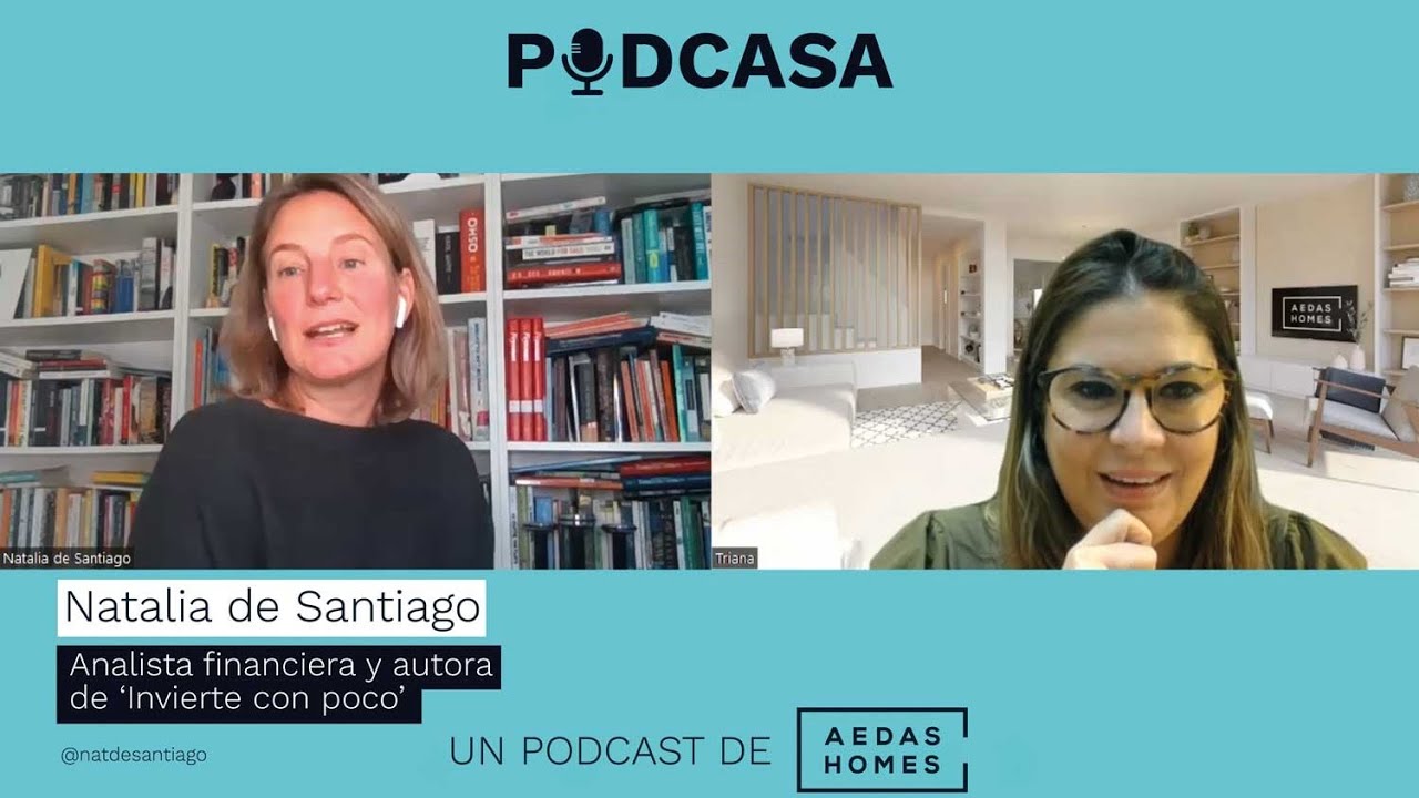 Podcasa | Natalia de Santiago: "Ahorra el 10% de tus ingresos y tendrás una buena salud financiera"