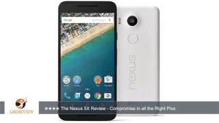 LG Nexus 5X Unlocked Smart Phone, 5.2" Quartz White, 32GB Storage, US Warranty | Review/Test