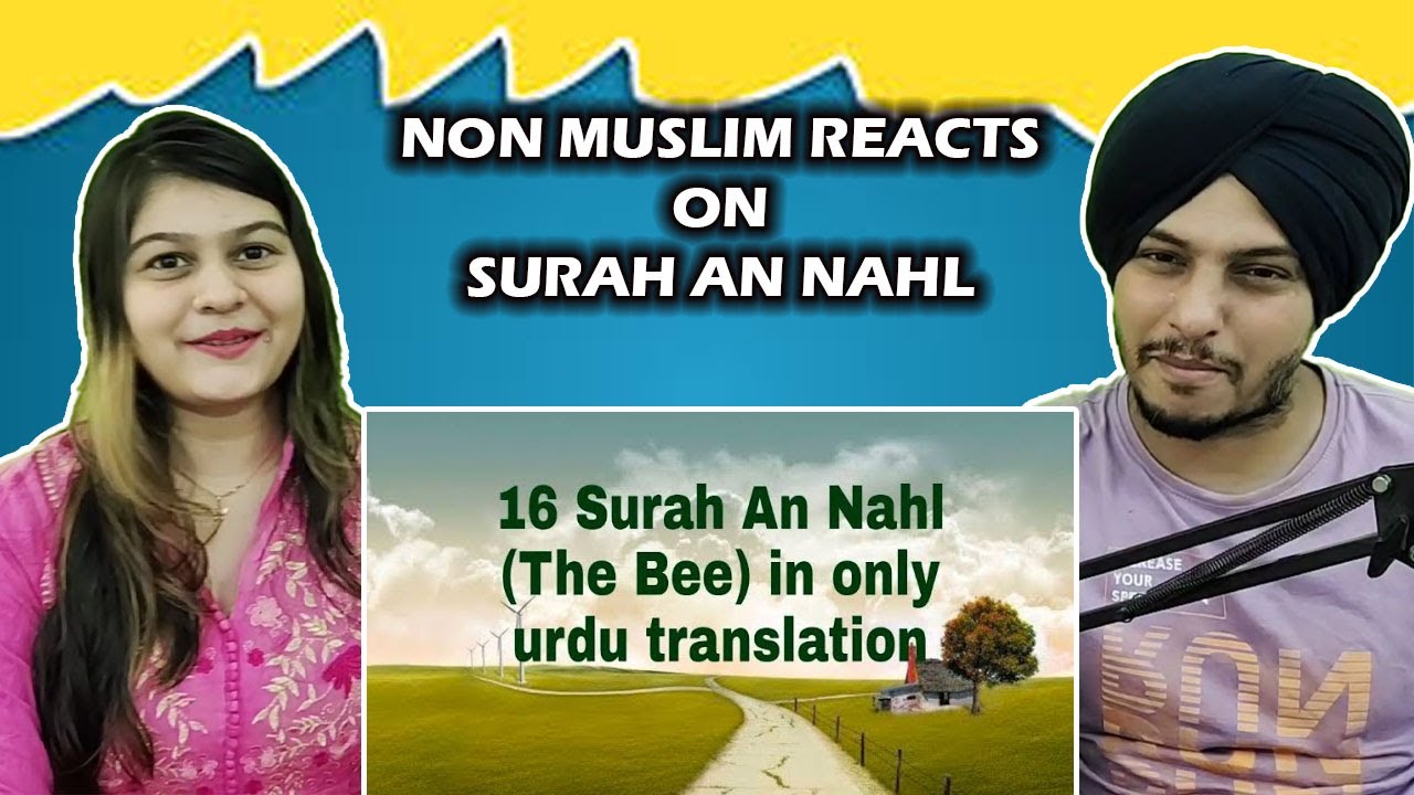 016 Surah An Nahl (The Bee) in only urdu translation  Quran in Only Urdu Translation Indian Reaction