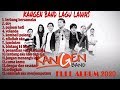 KANGEN BAND [ FULL ALBUM 2022 ] - Pilihan Lagu Lawas Terbaik