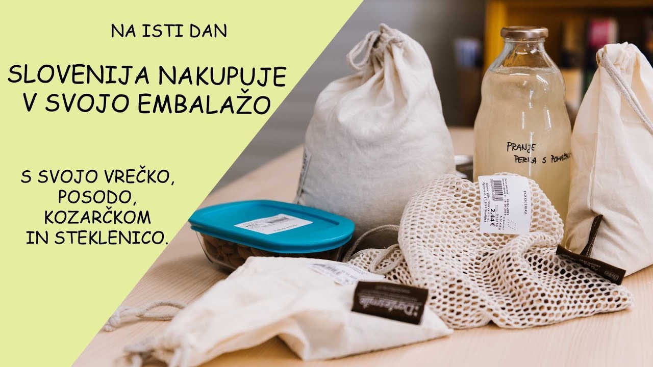 SLOVENIJA NAKUPUJE S SVOJO EMBALAŽO | Mami na vrtu -