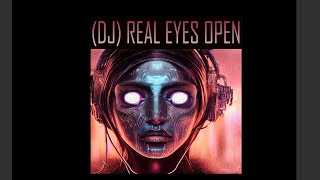 Dark EDM Mix - Dj Real Eyes Open (May 11, 2023)