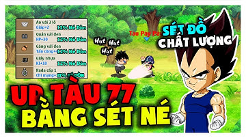 Ngọc Rồng Online - Dân chơi dùng sét né đòn 6sao để up tàu 77 và cái kết !