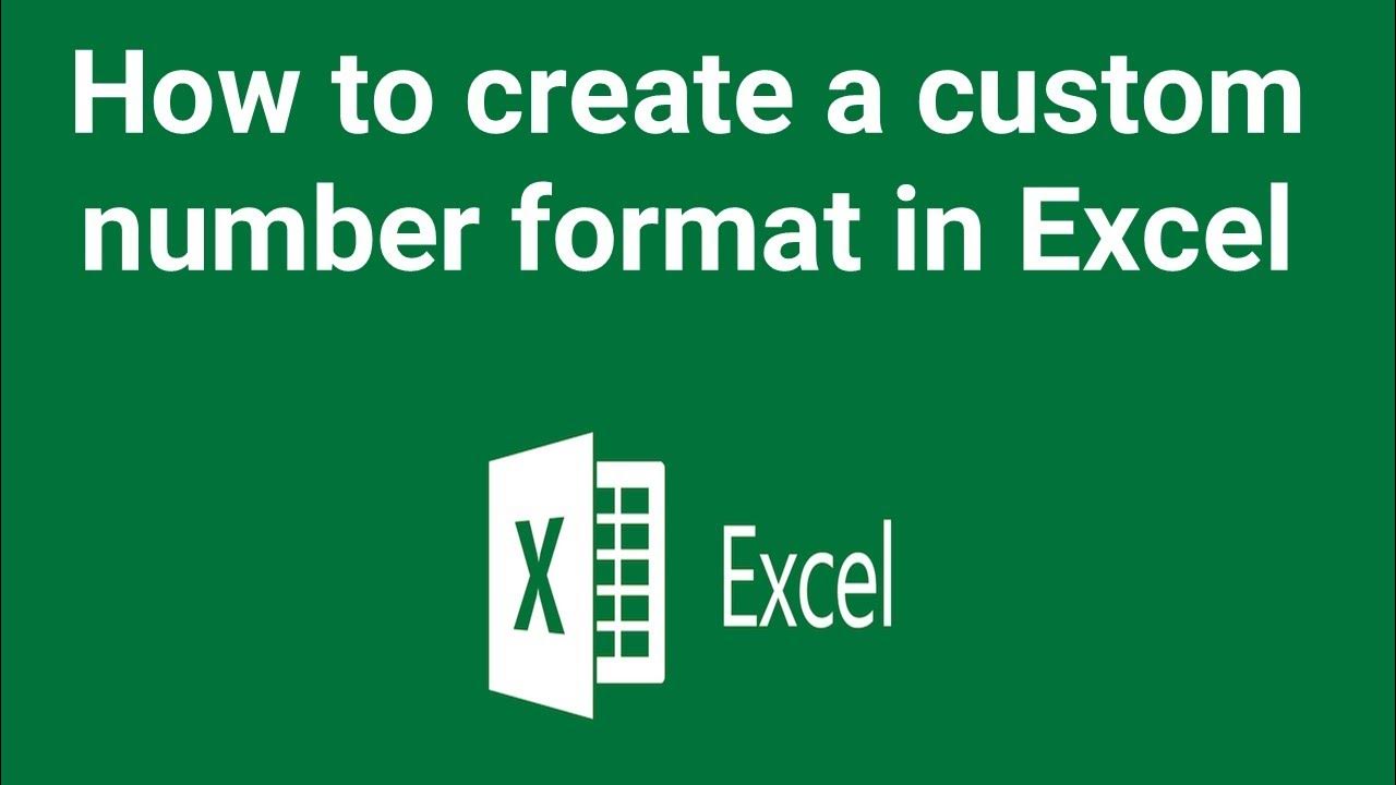 How to create a custom number format in Excel YouTube