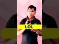 पहले LOL शब्द का अर्थ ।। Pahle LOL shabd ka arth ।।  Old meaning of LOL word ।।