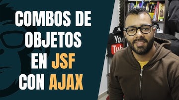 🚀Combos de Objetos con 👉 AJAX 👈 en JSF❗ 💻