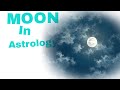 Planet Moon in Astrology - Planet Moon