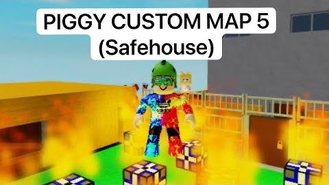 PIGGY CUSTOM MAP 5 (Safehouse)