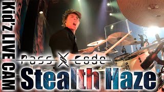 Kid'z LIVE CAM PassCode 「Stealth Haze」