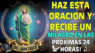 HAZ ESTA ORACIÓN Y RECIBE UN MILAGRO EN LAS PROXIMAS 24 HORAS San Judas Tadeo