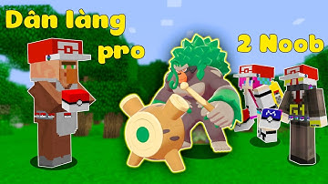 ONE VÀ NOOB YETI THỬ THÁCH ĐÁNH BẠI PRO DÂN LÀNG BẰNG POKEMON MỚI VÀ CÁI KẾT TRONG MINECRAFT