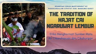 The Tradition of Hajat Cai Ngaruat Lembur