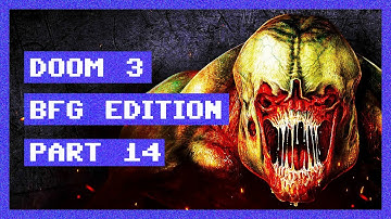 DOOM 3 BFG EDITION Immersive (No Commentary) Gameplay Walkthrough | Part 14: Site 3