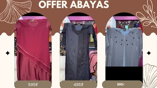 495 OFFER ! PRICE ! ABAYAS ! 💕 imported materials 😍 affordable prize