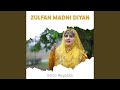 Zulfan Madni Diyan