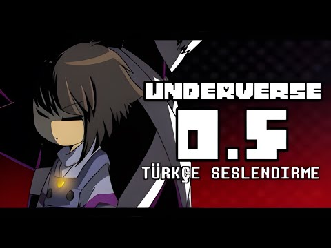 UNDERVERSE 0.5 (Türkçe Seslendirme - Jael Peñaloza)