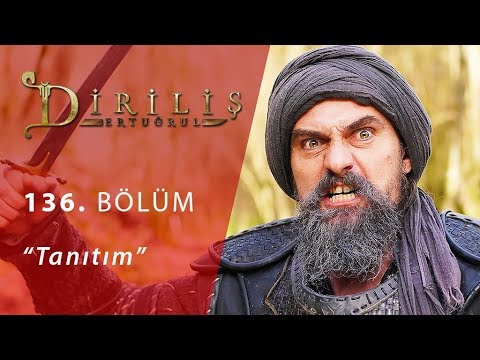 Diriliş Ertuğrul 136. Bölüm Fragman