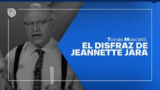 Comentario de Tomás Mosciatti: El disfraz de Jeannette Jara