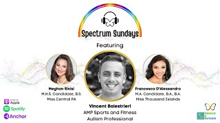 Ep. 62 - Vincent Balestrieri, Autism Movement Project (Part 2)