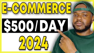 HOW TO START AN ECOMMERCE BUSINESS IN 2024 | Beginners Guide