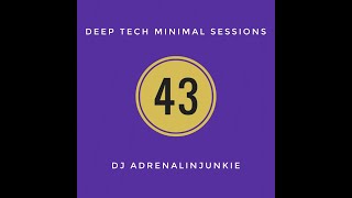 DJ Adrenalinjunkie - Deep Tech Minimal Sessions  43