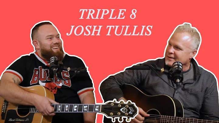 Ep.2 Josh Tullis