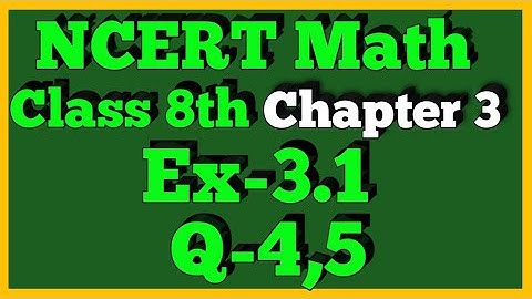 Q 4,5-Ex 3.1-Understanding Quadrilaterals-NCERT Maths Class 8th-Chapter3