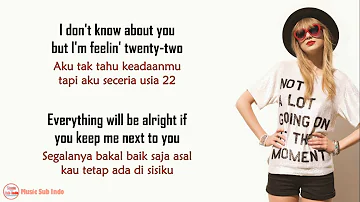 Taylor Swift - 22 (Taylor's Version) | Lirik Terjemahan Indonesia