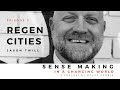 Regen Cities with Jason Twill and Morag Gamble - Podcast Episode 3