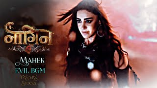 Naagin 6 mahek chahal evil bgm| NAAGIN 6 | #backgroundmusic