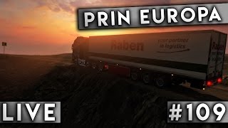 🔴 LIVE #109 - ETS 2 1.27 - Convoi Prin Europa - ETS 2 Giveaway 1000 Likes !!!