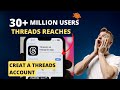 What Is Instagram Threads?! 30+ Million Users Threads In 24 Hours😎Create An Account