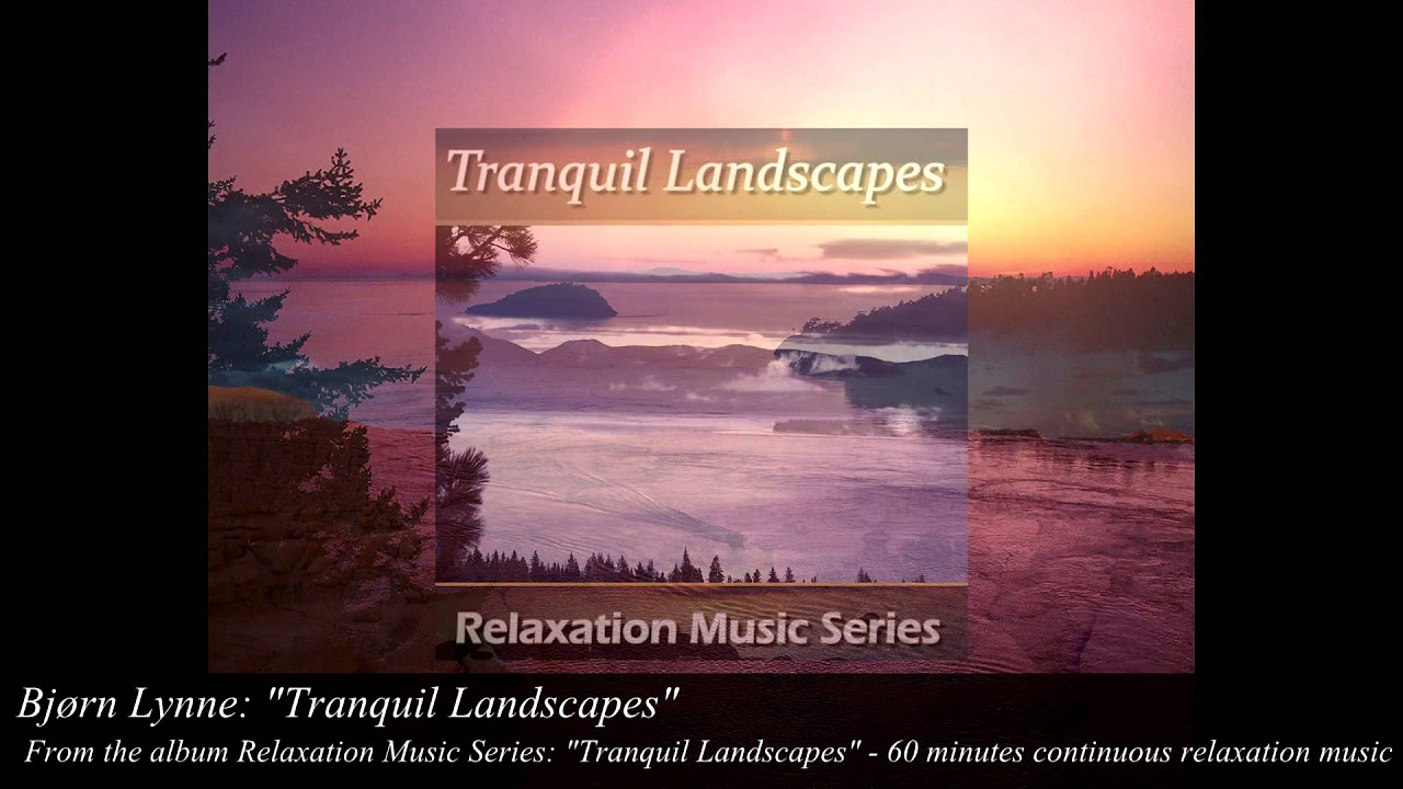 Bjørn Lynne (as Relaxation Music Series): \