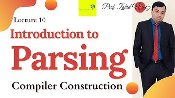 Introduction to Parsing Urdu / Hindi | Compiler Construction | Lecture 10