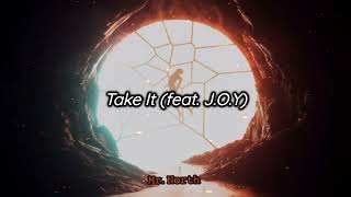 Take It – Unknown Brain & ThatBehavior (feat. RIELL & J.O.Y) [Lyrics Video]