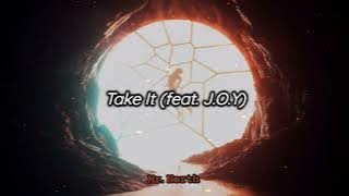 take it – unknown brain & thatbehavior (feat. riell & j.o.y) [lyrics video]