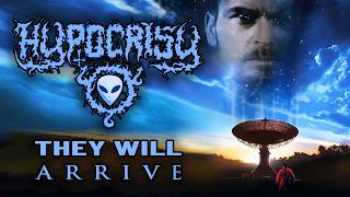 they Will Arrive By Hypocrisy  The Arrival  