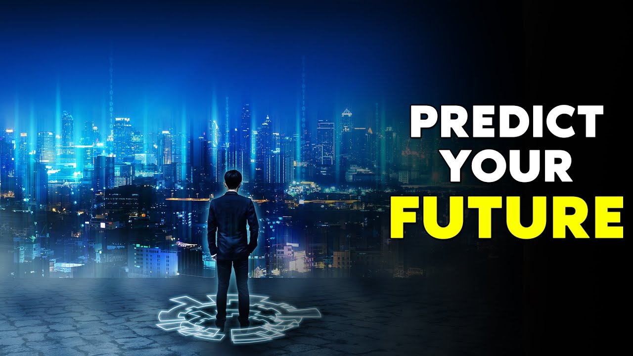 Predict Your FUTURE (Powerful Motivation for Success)