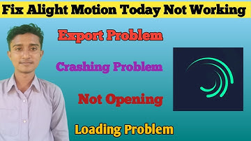 Fix Alight Motion App Keeps Crashing Problem | Alight Motion App Crash Error